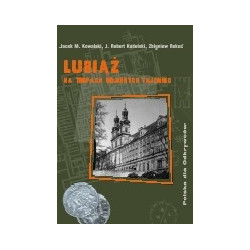 Lubiąż. Na tropach wojennych tajemnic