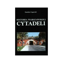 Historia warszawskiej Cytadeli