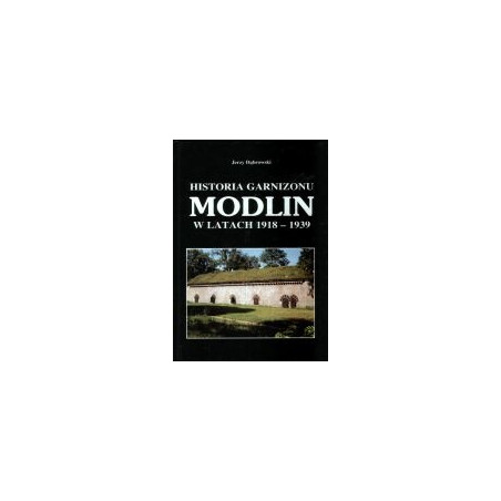 Historia garnizonu Modlin 1918-1939