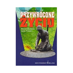 Przywrócone Życiu. Rozminowanie ziem Polski