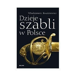 Dzieje szabli w Polsce