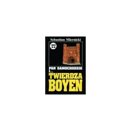 Pan Samochodzik i twierdza Boyen cz. 22