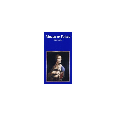 Muzea w Polsce - informator