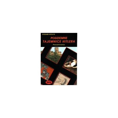 Podziemne tajemnice Hitlera - poszukiwania