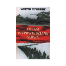 Cofam wypowiedziane słowa