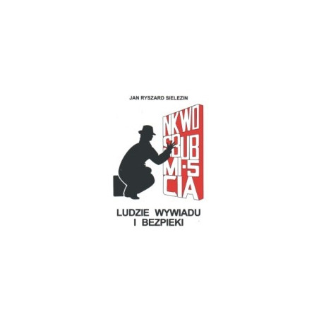 Ludzie wywiadu i bezpieki