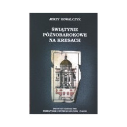 Świątynie późnobarokowe na Kresach