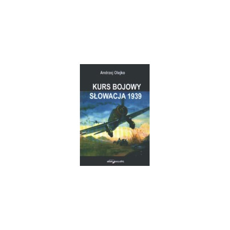 Kurs bojowy Słowacja 1939