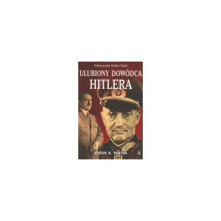 Ulubiony dowódca Hitlera