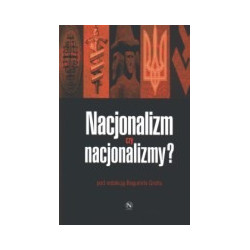 Nacjonalizm czy nacjonalizmy?