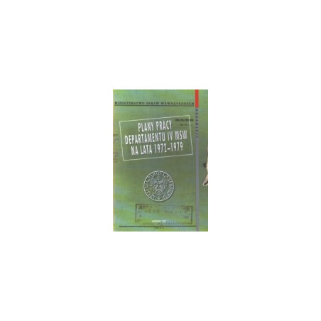 Plany pracy Departamentu IV MSW na lata 1972-1979