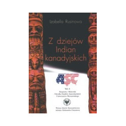 Z dziejów Indian kanadyjskich