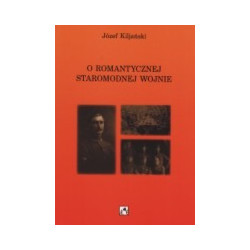 O romantycznej staromodnej wojnie