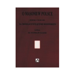 O masonii w Polsce od roku 1738 do 1822