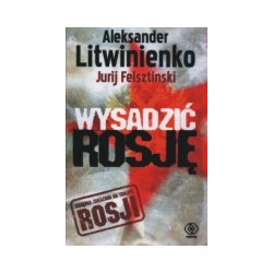 Wysadzić Rosję