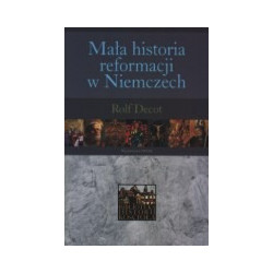 Mała historia reformacji w Niemczech