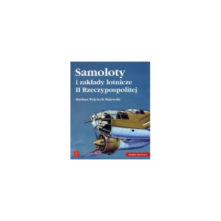 Samoloty i zakłady lotnicze II Rzeczypospolitej