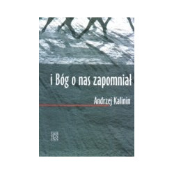 I Bóg o nas zapomniał