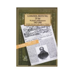 Lodzer Zeitung 25 lat. Wydanie jubileuszowe 1863-1888