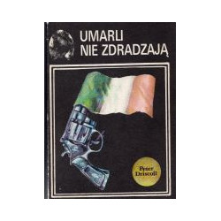 Umarli nie zdradzają