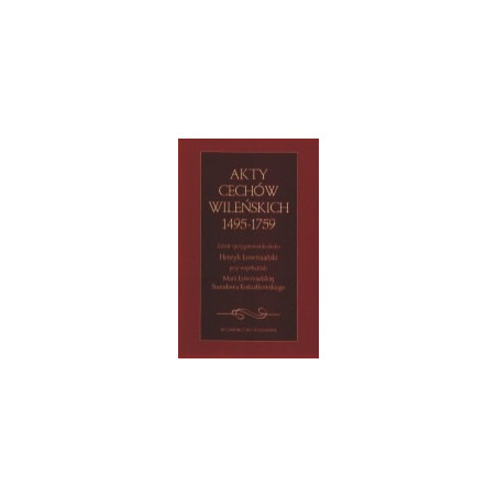 Akty cechów wileńskich 1495-1759