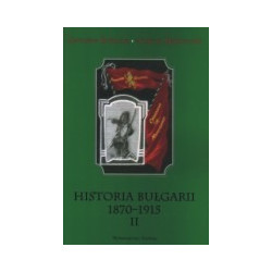 Historia Bułgarii 1870-1915, t. II