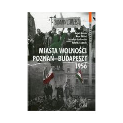 Miasta Wolności Poznań-Budapeszt 1956