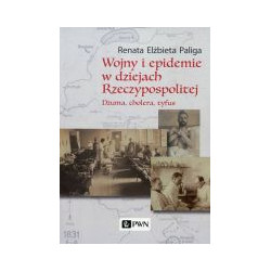 Wojny i epidemie w dziejach Rzeczypospolitej
