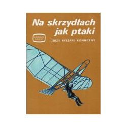 Na skrzydłach jak ptaki
