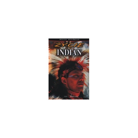 Życie Indian