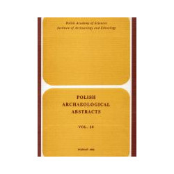 Polish archaeological abstracts