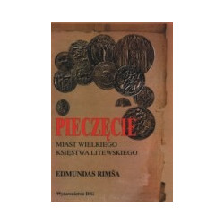 Pieczęcie miast Wielkiego Księstwa Litewskiego