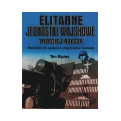 Elitarne jednostki wojskowe Trzeciej Rzeszy