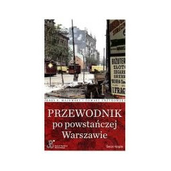 Przewodnik po powstańczej Warszawie