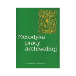 Metodyka pracy archiwalnej