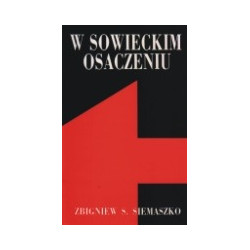 W sowieckim osaczeniu 1939-1943