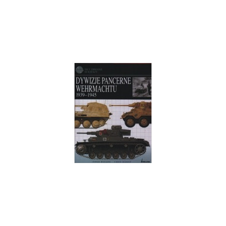 Dywizje pancerne Wehrmachtu 1939-1945