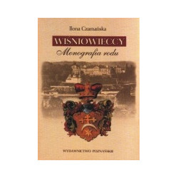 Wiśniowieccy. Monografia rodu
