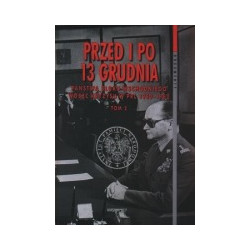 Przed i po 13 grudnia. Państwa bloku wschodniego wobec kryzysu w PRL 1980-1982, t. 2