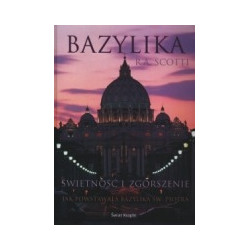 Bazylika. Świetność i zgorszenie