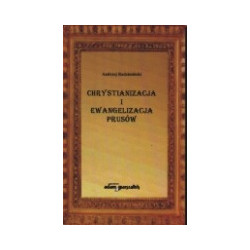 Chrystianizacja i ewangelizacja Prusów