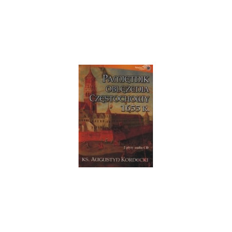Pamiętnik oblężenia Częstochowy 1655 r. - CD
