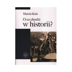 O co chodzi w historii?