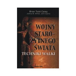 Wojny starożytnego świata. Techniki walki