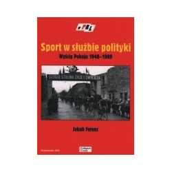 Sport w służbie polityki. Wyścig Pokoju 1948-1989