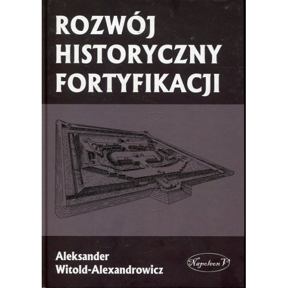 Rozwój historyczny fortyfikacji