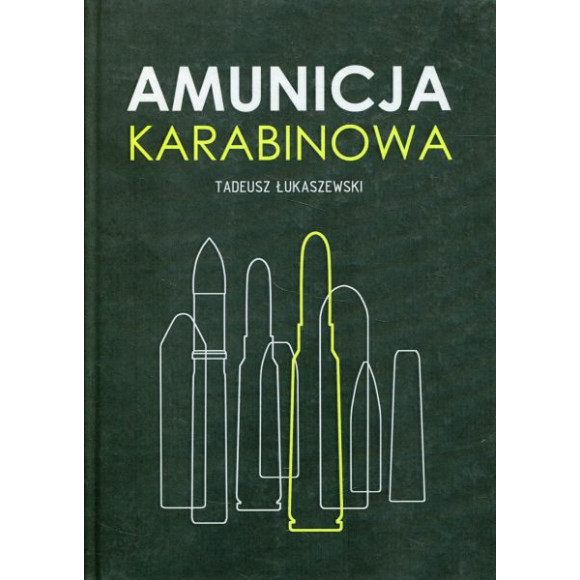 Amunicja karabinowa