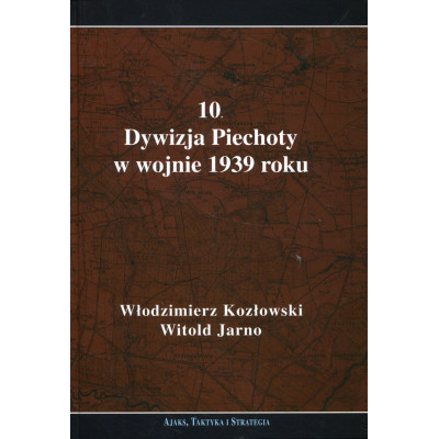 10. Dywizja Piechoty w wojnie 1939 roku