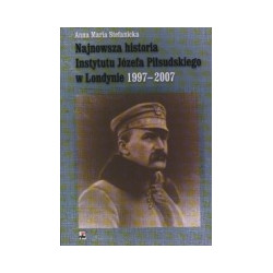 Najnowsza historia Instytutu Józefa Piłsudskiego w Londynie 1997-2007