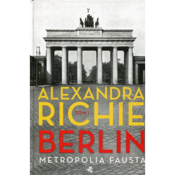 Berlin. Metropolia Fausta, tom 1